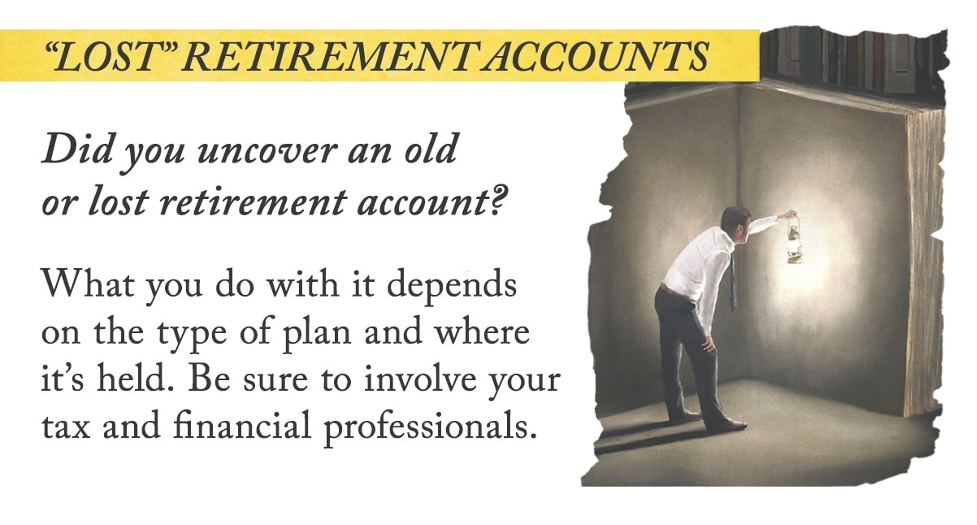 Did You Uncover an old or “LOST” Retirement Accounts