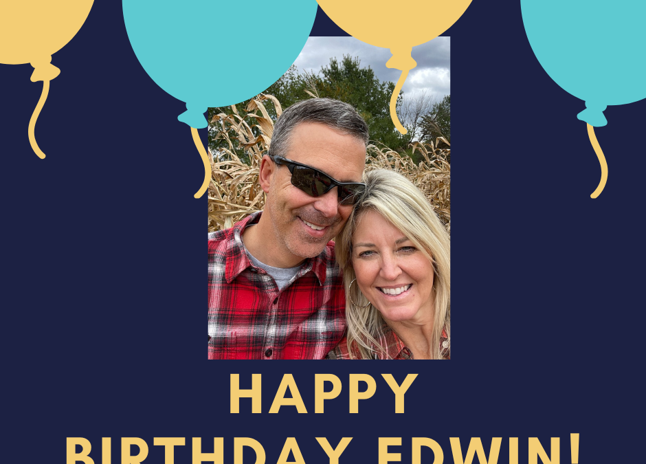 Happy Birthday Edwin